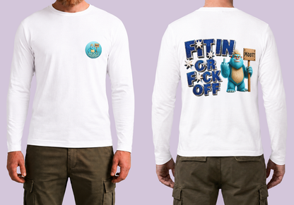 Fit In or F*ck Off Long Sleeve Black T-Shirt