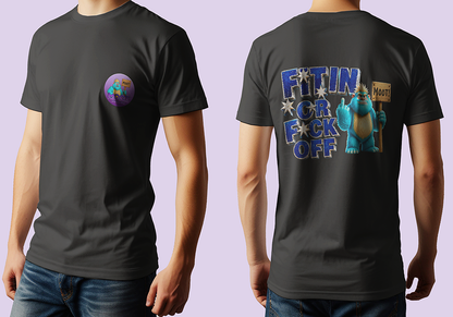 Fit In or F*ck Off Black T-Shirt